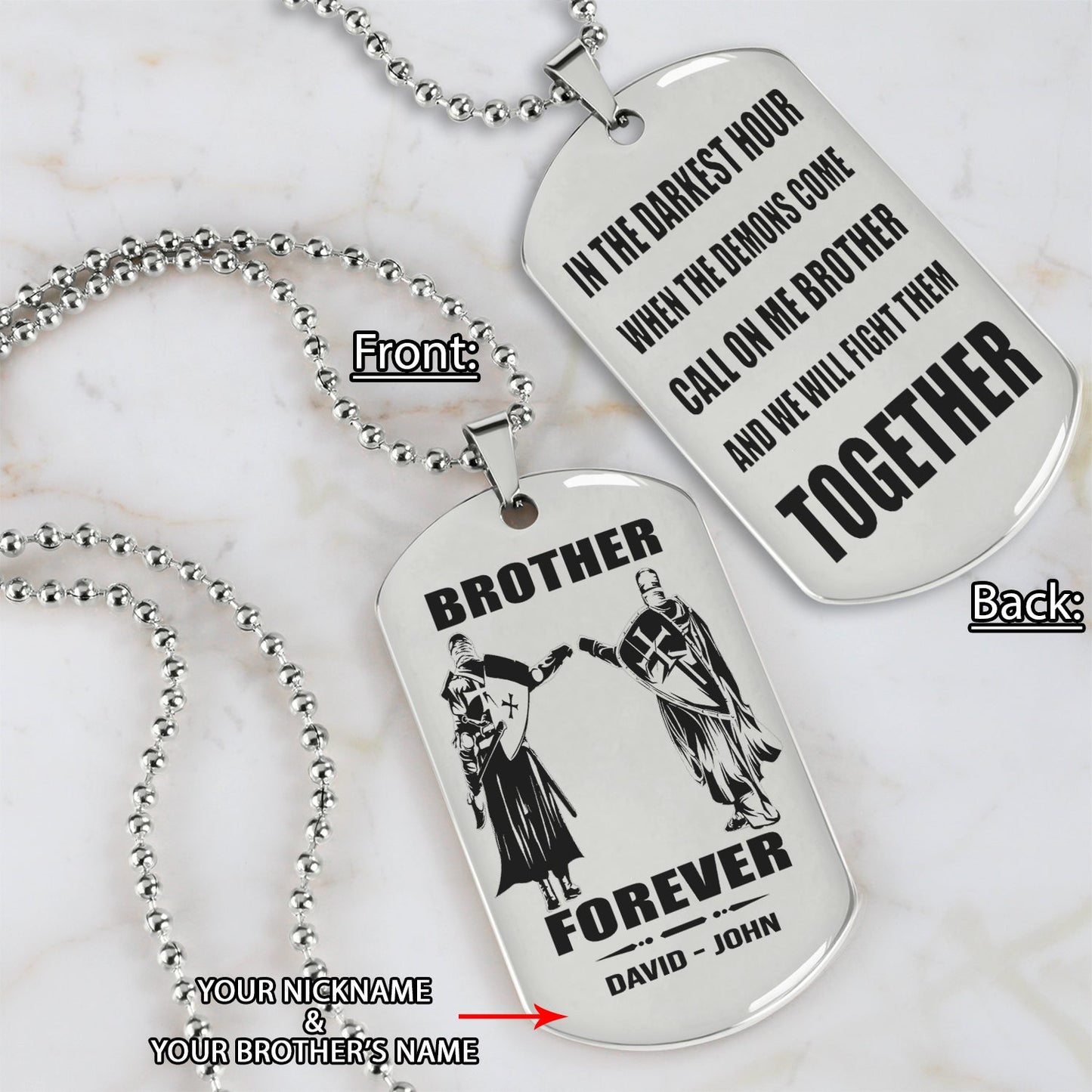 KNIGHT TEMPLE - Call on me brother engraved dog tag