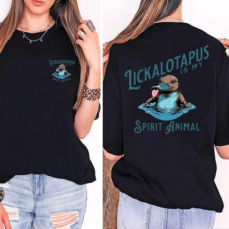 Lickalotapus is my Spirit Animal Men's funny T- shirt Crewneck Menswear Cotton Top Classic Fashion