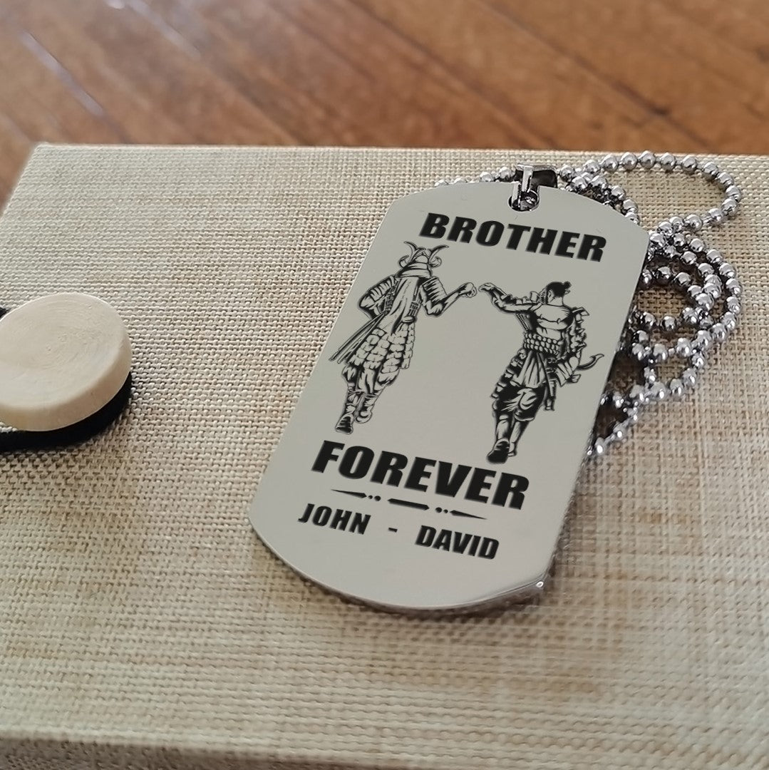 SAMURAI- Call on me brother engraved dog tag