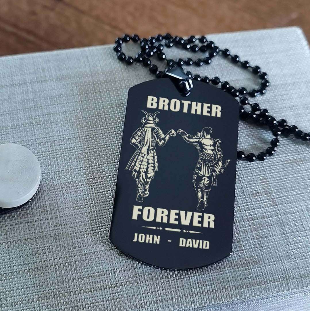 SAMURAI- Call on me brother engraved dog tag
