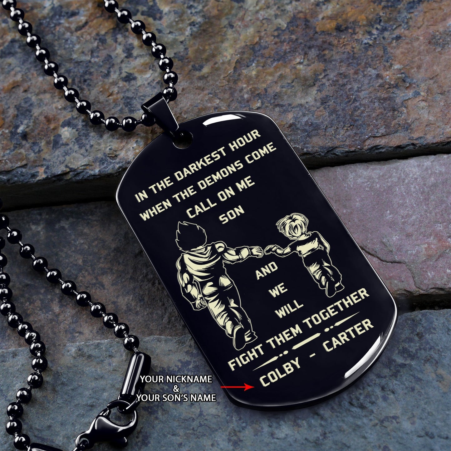 (DAD AND SON) CUSTOMIZABLE ENGRAVED DOG TAG CALL ON ME SON