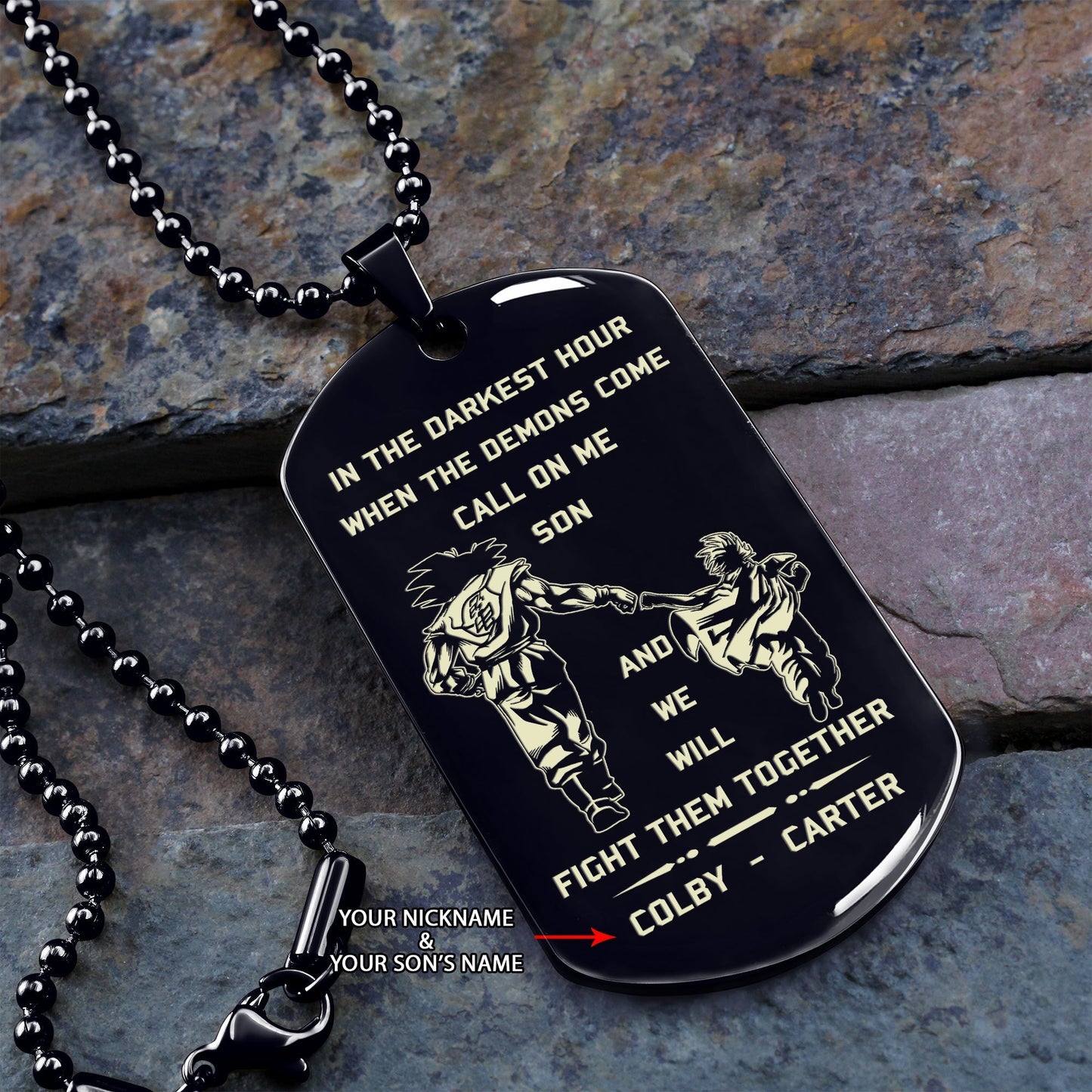 (DAD AND SON) CUSTOMIZABLE ENGRAVED DOG TAG CALL ON ME SON